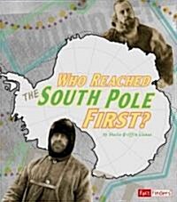 Who Reached the South Pole First? (Hardcover)