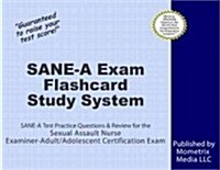 Sane-A Exam Flashcard Study System: Sane-A Test Practice Questions & Review for the Sexual Assault Nurse Examiner-Adult/Adolescent Certification Exam (Other)