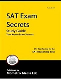 SAT Exam Secrets: Study Guide (Paperback)