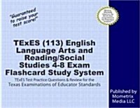 TExES English Language Arts and Reading/Social Studies 4-8 (113) Flashcard Study System: TExES Test Practice Questions & Review for the Texas Examinat (Other)