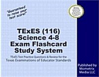 TExES Science 4-8 (116) Flashcard Study System: TExES Test Practice Questions & Review for the Texas Examinations of Educator Standards (Other)