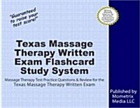 Texas Massage Therapy Written Exam Flashcard Study System: Massage Therapy Test Practice Questions & Review for the Texas Massage Therapy Written Exam (Other)