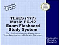 TExES Music Ec-12 (177) Flashcard Study System: TExES Test Practice Questions & Review for the Texas Examinations of Educator Standards (Other)