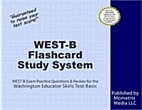 West-B Flashcard Study System: West-B Exam Practice Questions & Review for the Washington Educator Skills Test-Basic (Other)