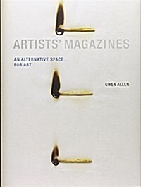 Artists Magazines: An Alternative Space for Art (Hardcover)