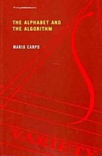 The Alphabet and the Algorithm (Paperback)