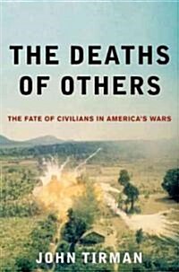 [중고] Deaths of Others: The Fate of Civilians in America‘s Wars (Hardcover)