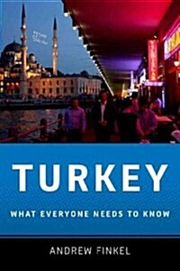 Turkey: What Everyone Needs to Know(r) (Paperback)