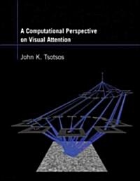 A Computational Perspective on Visual Attention (Hardcover, 1st)