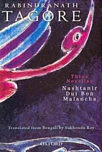 Three Novellas: Nashtanir, Dui Bon, Malancha (Hardcover)