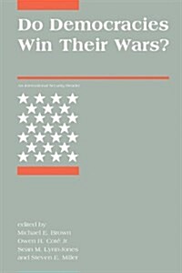 Do Democracies Win Their Wars?: An International Security Reader (Paperback)