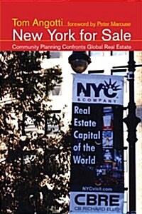 New York for Sale: Community Planning Confronts Global Real Estate (Paperback)