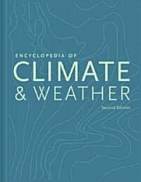 Encyclopedia of Climate and Weather, Second Edition: Three-Volume Set (Hardcover, 2, Revised)