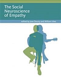 The Social Neuroscience of Empathy (Paperback)