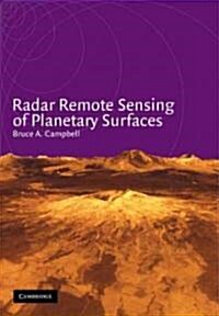 Radar Remote Sensing of Planetary Surfaces (Paperback)