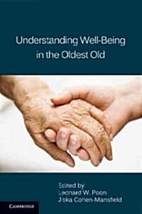 Understanding Well-Being in the Oldest Old (Hardcover)