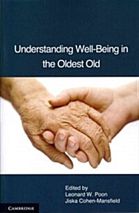 Understanding Well-Being in the Oldest Old (Paperback)