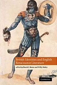 British Identities and English Renaissance Literature (Paperback)