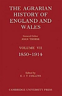 The Agrarian History of England and Wales 3 Part Set: Volume 7, 1850-1914 (Paperback)