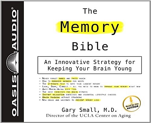 The Memory Bible: An Innovative Strategy for Keeping Your Brain Young (Audio CD)