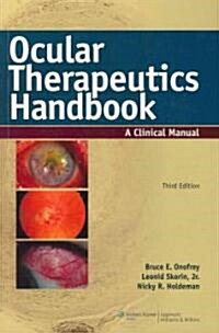 Ocular Therapeutics Handbook: A Clinical Manual (Paperback, 3)