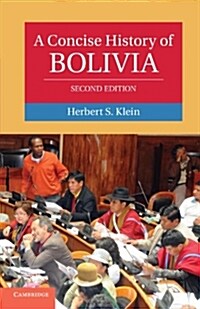 A Concise History of Bolivia (Paperback, 2 Revised edition)