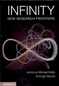 Infinity : New Research Frontiers (Hardcover)