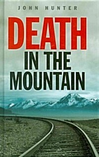 Death in the Mountain (Hardcover)