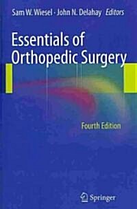 Essentials of Orthopedic Surgery (Paperback, 4, 2011)