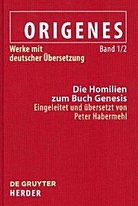 Die Homilien Zum Buch Genesis (Hardcover)