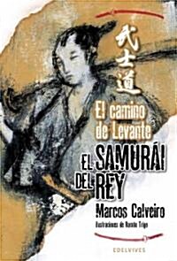 El camino de Levante / The Way of Levante (Paperback, Illustrated, Translation)