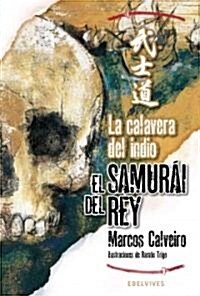 La calavera del indio / The Skull of the Indian (Paperback, Illustrated, Translation)