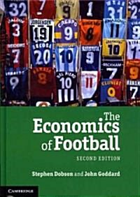 The Economics of Football (Hardcover, 2 Revised edition)