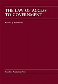 The Law of Access to Government (Hardcover)