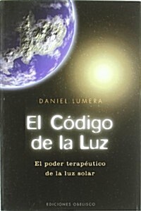 El codigo de la luz / The Code of Light (Paperback)