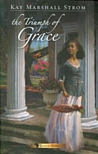 The Triumph of Grace: Grace in Africa Series #3 (Paperback)