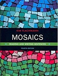Mosaics: Reading and Writing Sentences (Paperback, 4)