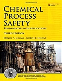 Crowl: Chemical Process Safety _c3 (Hardcover, 3)