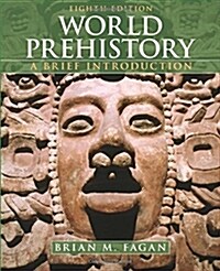 World Prehistory: A Brief Introduction (Paperback, 8)