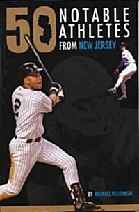 50 Notable New Jersey Athletes (Paperback)