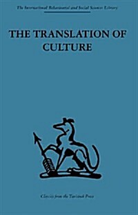 The Translation of Culture : Essays to E E Evans-Pritchard (Paperback)