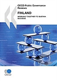 OECD Public Governance Reviews: Finland 2010 Working Together to Sustain Success (Paperback)