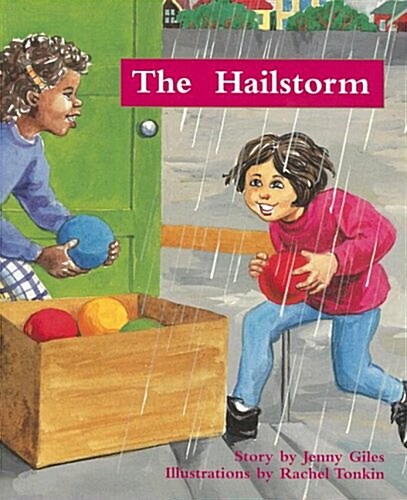 The Hailstorm: Individual Student Edition Turquoise (Levels 17-18) (Paperback)