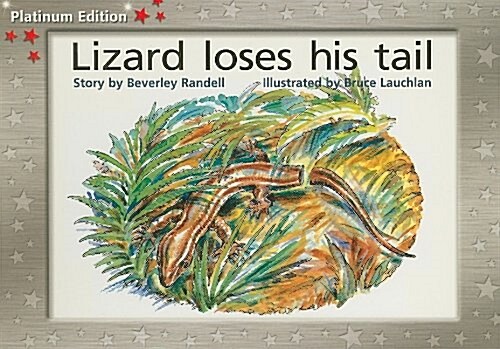 Rigby PM Platinum Collection: Individual Student Edition Red (Levels 3-5) Lizard Loses His Tail (Paperback)