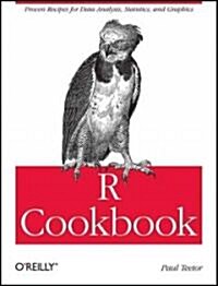 R Cookbook: Proven Recipes for Data Analysis, Statistics, and Graphics (Paperback)