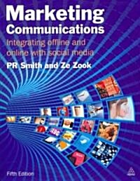 Marketing Communications : Integrating Offline and Online with Social Media (Paperback, 5 Rev ed)