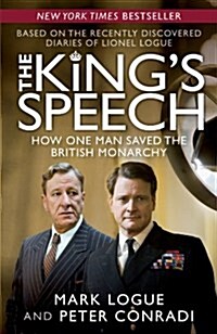 [중고] The Kings Speech: How One Man Saved the British Monarchy (Paperback)