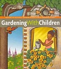 Gardening with Children (Paperback)