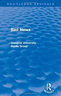 Bad News (Routledge Revivals) (Paperback)