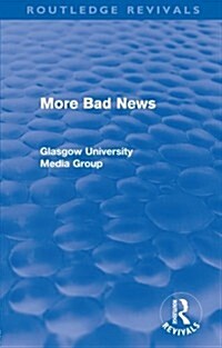 More Bad News (Routledge Revivals) (Paperback)